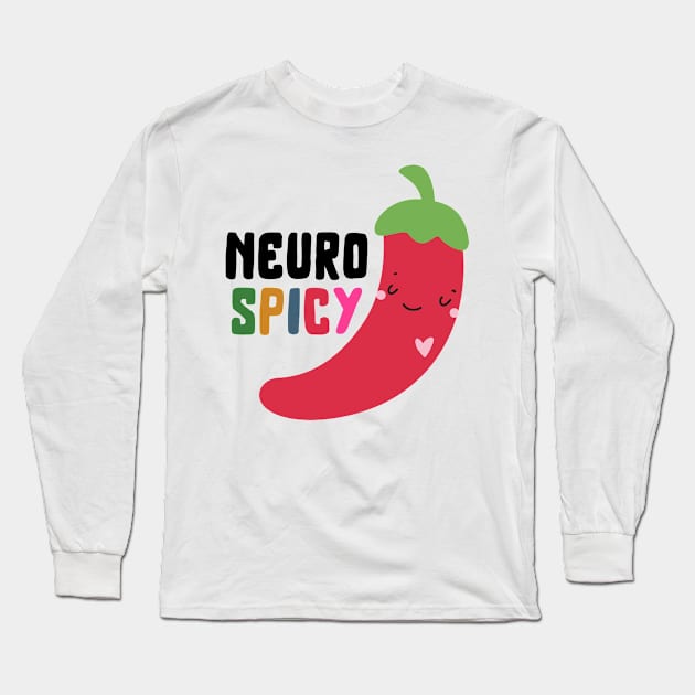 Neurospicy hot pepper Long Sleeve T-Shirt by spaghettis